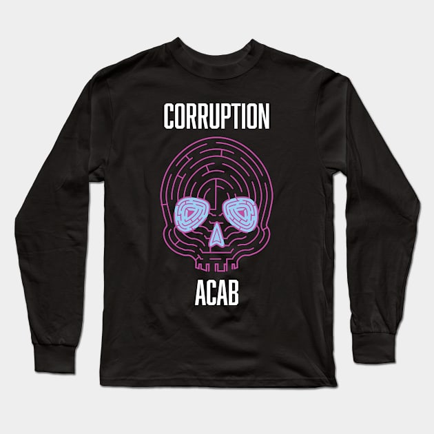 ACAB Police Corruption Death Maze Long Sleeve T-Shirt by aaallsmiles